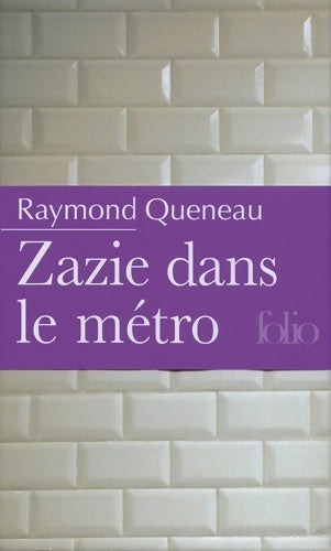 Livrenpoche : Zazie dans le métro - Raymond Queneau - Livre