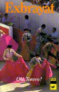 Livrenpoche : Olé !. .. Torero ! - Charles Exbrayat, Exbrayat - Livre