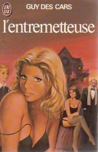 Livrenpoche : L'entremetteuse - Guy Des Cars - Livre