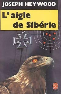 Livrenpoche : L'aigle de Sibérie - Joseph Heywood - Livre