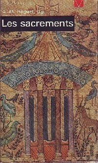 Livrenpoche : Les sacrements - A.-M. Roguet - Livre