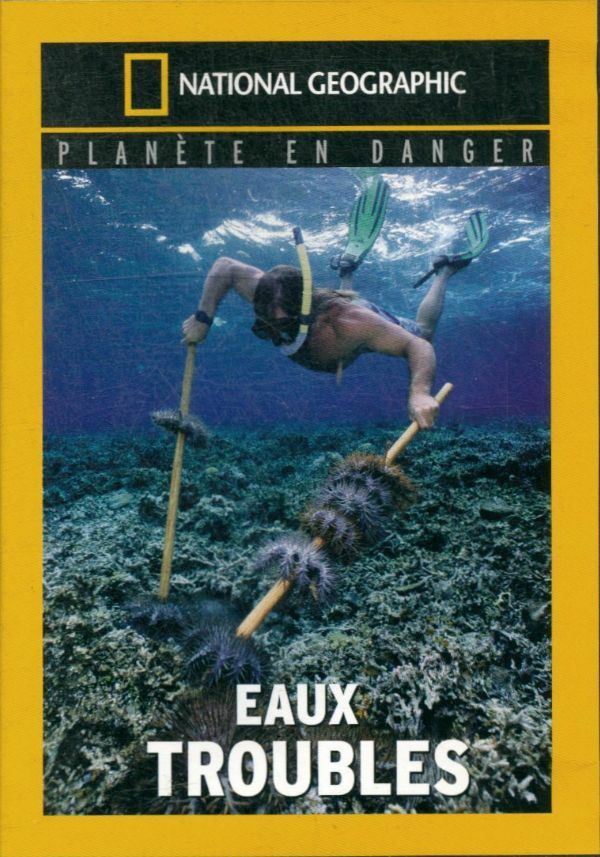 Livrenpoche : National Geographic - Planète en danger : eaux troubles - XXX - DVD