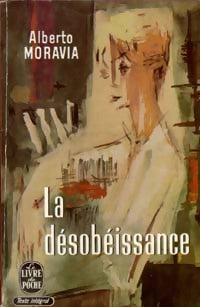 Livrenpoche : La désobéissance - Alberto Moravia - Livre