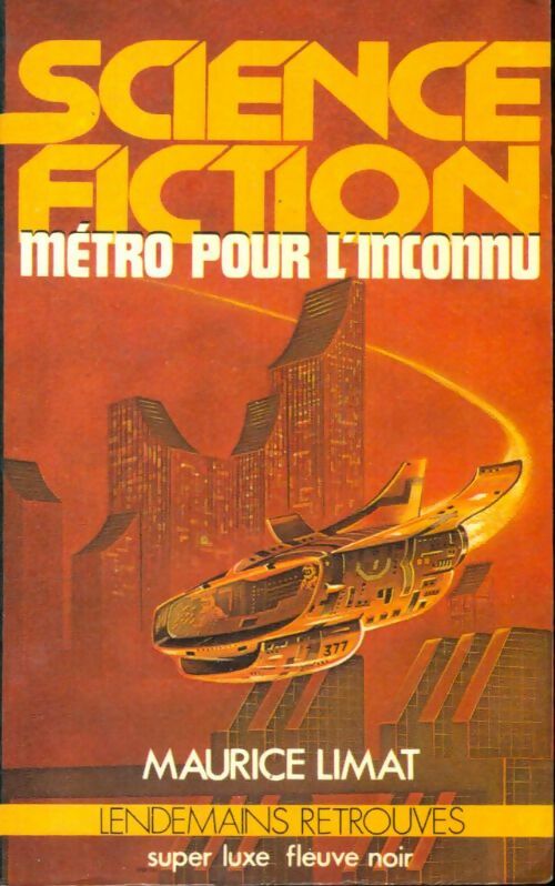 Livrenpoche : Métro pour l'inconnu - Maurice Limat - Livre
