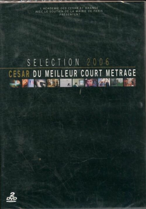 Sélection Court-Métrages Cesar 2006 - Divers - DVD