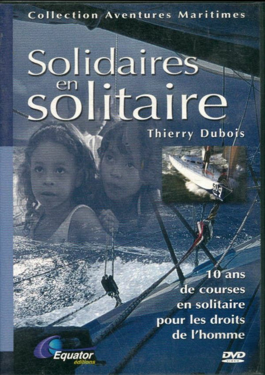 Livrenpoche : Solidaires en solitaires - Thierry Dubois - DVD