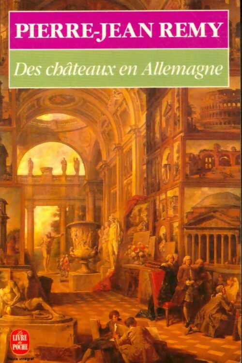 Livrenpoche : Des châteaux en Allemagne - Pierre-Jean Rémy - Livre