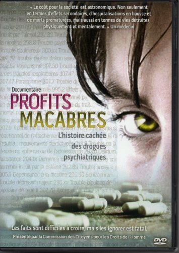 Livrenpoche : Profits Macabres - L'histoire cachée des Drogues psychiatriques - XXX - DVD