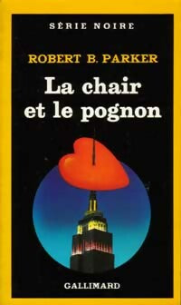 Livrenpoche : La chair et le pognon - Robert B. Parker - Livre