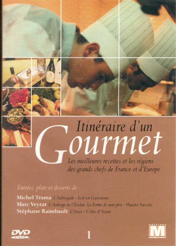 Livrenpoche : Itinéraire d'un gourmet 1 (Michel Trama - Marc Veyrat - Stéphane Raimbault) - XXX - DVD