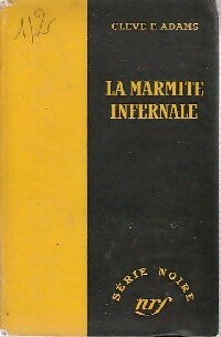Livrenpoche : La marmite infernale - Cleve F. Adams - Livre