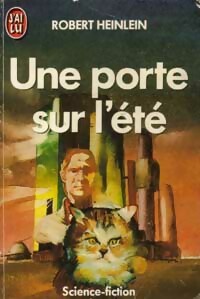 Livrenpoche : Une porte sur l'été - Robert Anson Heinlein - Livre