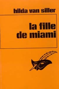 Livrenpoche : La fille de Miami - Hilda Van Siller - Livre