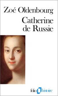 Livrenpoche : Catherine de Russie - Zoé Oldenbourg - Livre