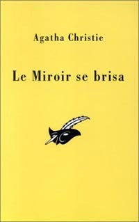 Livrenpoche : Le miroir se brisa - Agatha Christie - Livre