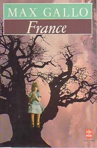 Livrenpoche : France - Max Gallo - Livre