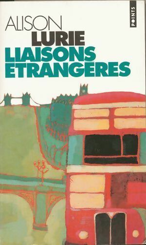 Livrenpoche : Liaisons étrangères - Alison Lurie - Livre