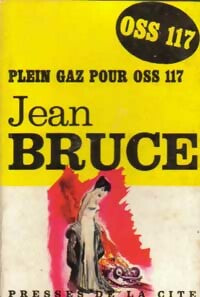 Plein gaz pour OSS 117 - Jean Bruce - Livre