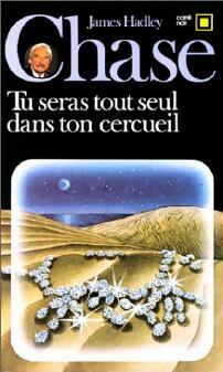 Livrenpoche : Tu seras tout seul dans ton cercueil - James Hadley Chase - Livre