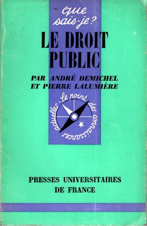 Livrenpoche : Le droit public - André Demichel, Pierre Lalumiere - Livre