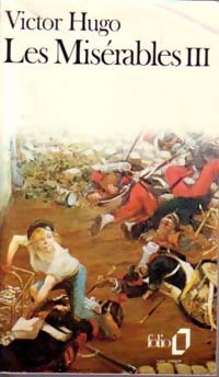 Les misérables Tome III - Victor Hugo - Livre