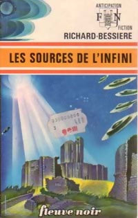 Livrenpoche : Les sources de l'infini - Francois-Richard Bessière - Livre