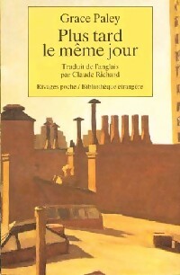 Livrenpoche : Plus tard le même jour - Grace Paley - Livre