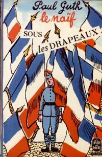 Livrenpoche : Le naïf sous les drapeaux - Paul Guth - Livre