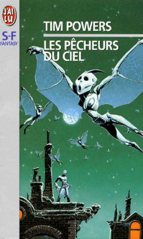 Livrenpoche : Les pêcheurs du ciel - Tim Powers - Livre
