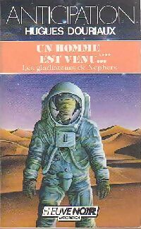 Livrenpoche : Un homme est venu... Tome IV : Les gladiateurs de Nepher - Hugues Douriaux - Livre