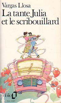 Livrenpoche : La tante Julia et le scribouillard - Mario Vargas Llosa - Livre