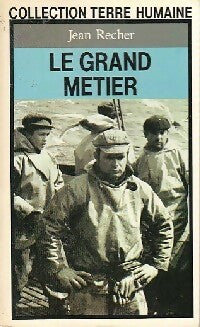 Livrenpoche : Le grand métier - Jean Recher - Livre