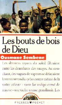 Livrenpoche : Les bouts de bois de Dieu - Ousmane Sembène - Livre