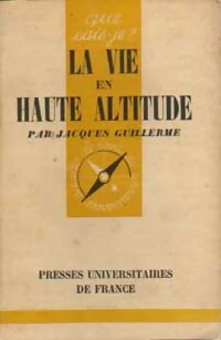 Livrenpoche : La vie en haute altitude - Jacques Guillerme - Livre