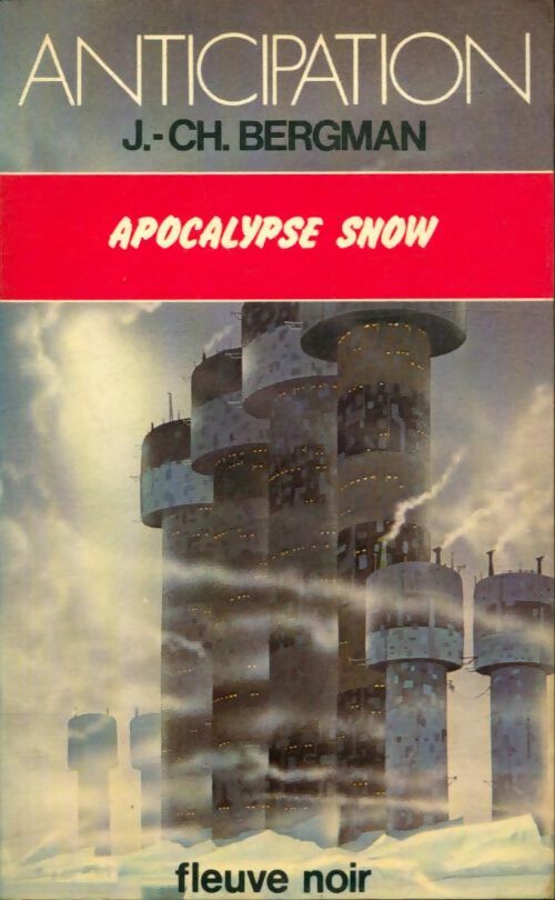 Livrenpoche : Apocalypse snow - Jean Chistian Bergman - Livre