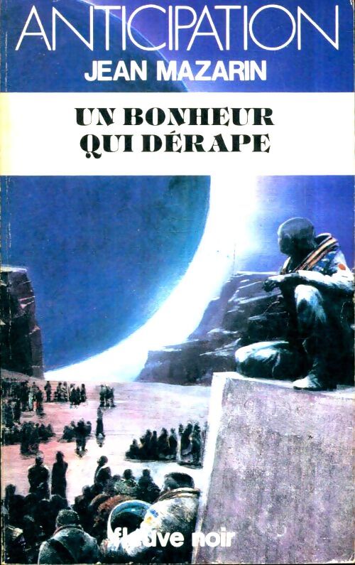 Livrenpoche : Un bonheur qui dérape - Jean Mazarin - Livre