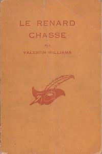 Livrenpoche : Le renard chasse - Valentin Williams - Livre