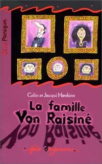 Livrenpoche : La famille Von Raisiné - Jacqui Hawkins, Colin Hawkins - Livre