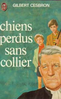Livrenpoche : Chiens perdus sans collier - Gilbert Cesbron - Livre