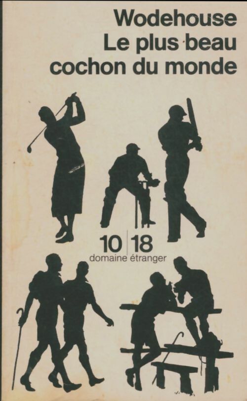 Livrenpoche : Le plus beau cochon du monde - Pelham Grenville Wodehouse - Livre