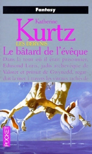 Livrenpoche : La trilogie du Roi Kelson (1123-1125) Tome I : Le bâtard de l'évêque - Katherine Kurtz - Livre