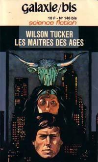 Livrenpoche : Les maîtres des âges - Wilson Tucker - Livre