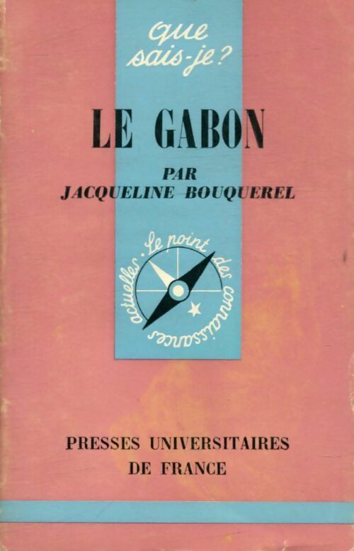 Livrenpoche : Le Gabon - Jacqueline Bouquerel - Livre