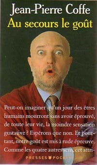 Livrenpoche : Au secours le goût ! - Jean-Pierre Coffe - Livre