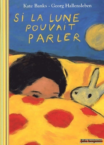 Livrenpoche : Si la lune pouvait parler - Kate Banks - Livre