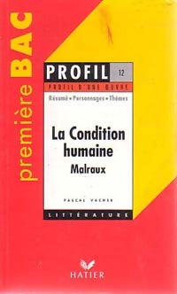 Livrenpoche : La condition humaine d'André Malraux - Robert Bréchon - Livre