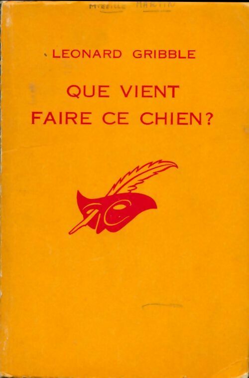 Livrenpoche : Que vient faire ce chien ? - Leonard Gribble - Livre