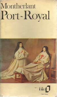 Port-Royal - Henry De Montherlant - Livre