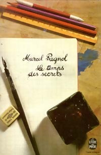 Le temps des secrets - Marcel Pagnol -  Le Livre de Poche - Livre