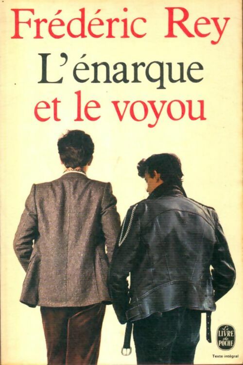 Livrenpoche : L'énarque et le voyou - Frédéric Rey - Livre